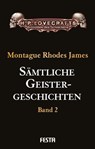 Sämtliche Geistergeschichten - M. R. James ; Montague Rhodes James - 9783865524850