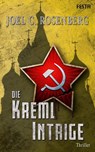 Die Kreml Intrige - Joel C. Rosenberg - 9783865527219