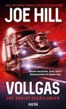 VOLLGAS und andere Erzählungen - Joe Hill ; Stephen King - 9783865529077