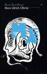 Rem Koolhas/Hans Ulrich Obrist - Rem Koolhass ; Hans-Ulrich Obrist - 9783865600776