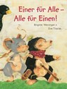 Einer für alle - Alle für einen! - Brigitte Weninger - 9783865660343