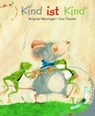 Kind ist Kind (Buch mit DVD) - Brigitte Weninger ; Eve Tharlet - 9783865665102