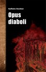 Opus diaboli - Karlheinz Deschner - 9783865691934