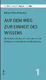 Auf dem Weg zur Einheit des Wissens - SCHMIDT-SALOMON,  Michael - 9783865692009