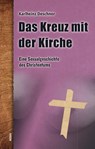 Das Kreuz mit der Kirche - Karlheinz Deschner - 9783865693198