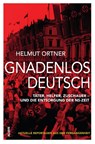 Gnadenlos Deutsch - Helmut Ortner - 9783865694508