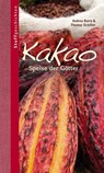 Kakao - Thomas Schiffer ; Andrea Durry - 9783865811370
