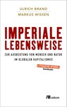 Imperiale Lebensweise - Ulrich Brand ; Markus Wissen - 9783865818430