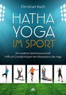 Hatha-Yoga im Sport - Christian Koch - 9783866164048