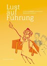 Lust auf Führung - Marianne Grobner - 9783866235540