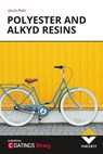 Polyester and Alkyd Resins - Ulrich Poth - 9783866307407
