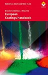 European Coatings Handbook - Peter Mischke ; Thomas Brock ; Michael Groteklaes - 9783866308497