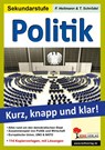Politik - Grundwissen kurz, knapp und klar! - Friedhelm Heitmann ; Tim Schrödel - 9783866322974
