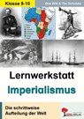 Lernwerkstatt Imperialismus - Dirk Witt ; Tim Schrödel - 9783866325432