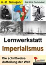 Lernwerkstatt Imperialismus - Dirk Witt ; Tim Schrödel - 9783866325432