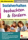Sozialverhalten beobachten und fördern - Jürgen Tille-Koch - 9783866326866