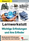 LERNWERKSTATT WICHTIGE ERFINDUNGEN UND I - Gabriela Rosenwald - 9783866329966