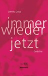 Immer wieder jetzt - Daniela Daub - 9783866383340