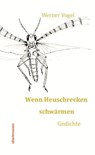 Wenn Heuschrecken schwärmen - Werner Vogel - 9783866385214