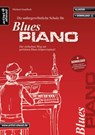 Die außergewöhnliche Schule für Blues-Piano - Michael Gundlach - 9783866420489