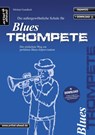 Die Schule für Blues Trompete - Michael Gundlach - 9783866420502