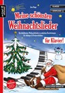 Meine schönsten Weihnachtslieder für Klavier! - Jens Rupp - 9783866421615