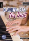 Klavieralbum für Dich! - Burkhard Dersch - 9783866422117