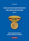 Katalog der Auszeichnungen und Abzeichen der DDR, Band 3 - Frank Bartel - 9783866461444