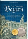 Das Geld der Bayern - Hans-Ludwig Grabowski - 9783866462564