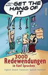 Get the Hang of it - 3000 Redewendungen in fünf Sprachen - Peter Panton - 9783866474529