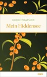 Mein Hiddensee - Ulrike Draesner - 9783866482135