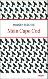 Mein Cape Cod - Holger Teschke - 9783866482173