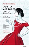 Perlen, Perlen, Perlen - Rolf-Bernhard Essig - 9783866482500