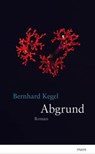 Abgrund - Bernhard Kegel - 9783866483309