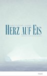 Herz auf Eis - Isabelle Autissier - 9783866483323