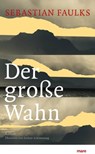 Der große Wahn - Sebastian Faulks - 9783866483354
