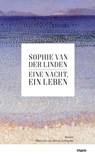 Eine Nacht, ein Leben - Sophie Van der Linden ; Valerie Schneider - 9783866483453