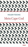 Mein Cape Cod - Holger Teschke - 9783866483590