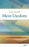 Mein Usedom - Uwe Kolbe - 9783866483644