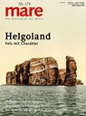 mare - Die Zeitschrift der Meere / No. 174/ Helgoland -  - 9783866484634
