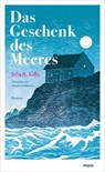 Das Geschenk des Meeres - Julia R. Kelly - 9783866488519