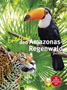 Entdecke den Amazonas-Regenwald - Lothar Staeck - 9783866592544