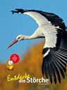 Entdecke die Störche - Thomas Schmidt - 9783866592841