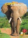 Entdecke die Elefanten - Arno Schulz ; Marion Pfeiffer - 9783866592858