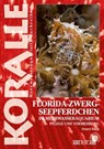 Florida-Zwergseepferdchen im Meerwasseraquarium - Daniel Knop - 9783866593169