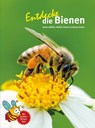 Entdecke die Bienen - Andrea Möller ; Nadine Pasch ; Johanna Kranz - 9783866594746