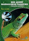 Der Große Madagaskar-Taggecko - Ingo Kober - 9783866594913