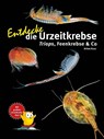 Entdecke die Urzeitkrebse - Kriton Kunz - 9783866595033