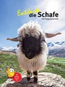 Entdecke die Schafe - Jutta Heise ; Fritz Fleege - 9783866595262