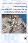 Skandalisierung sexuellen Kindesmissbrauchs im interkulturellen Vergleich - KLEMM,  Torsten - 9783866601376